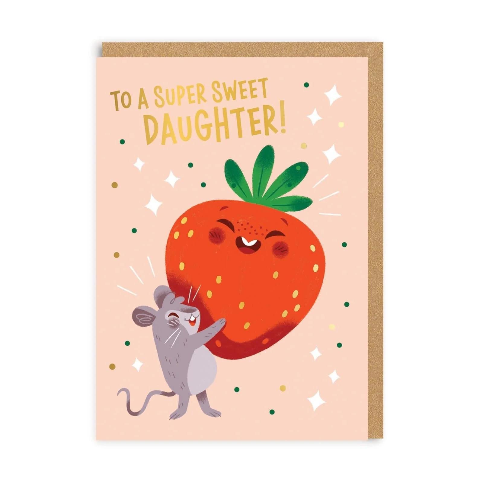 super sweet daughter card with illustrated mouse holding strawberry for birthdays or special occasions
